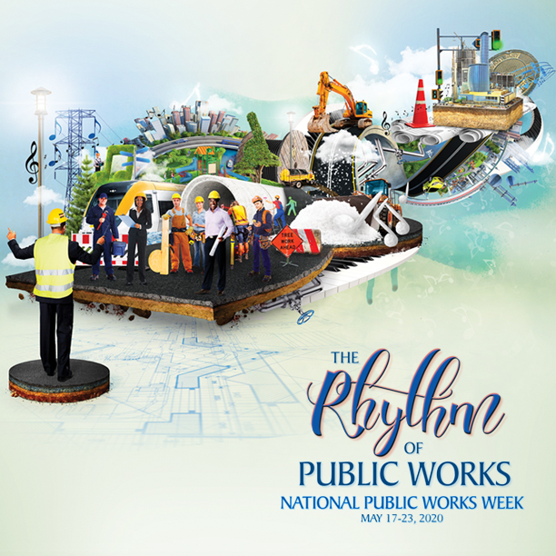 The Rhythm of Public Works - National Public Works Week