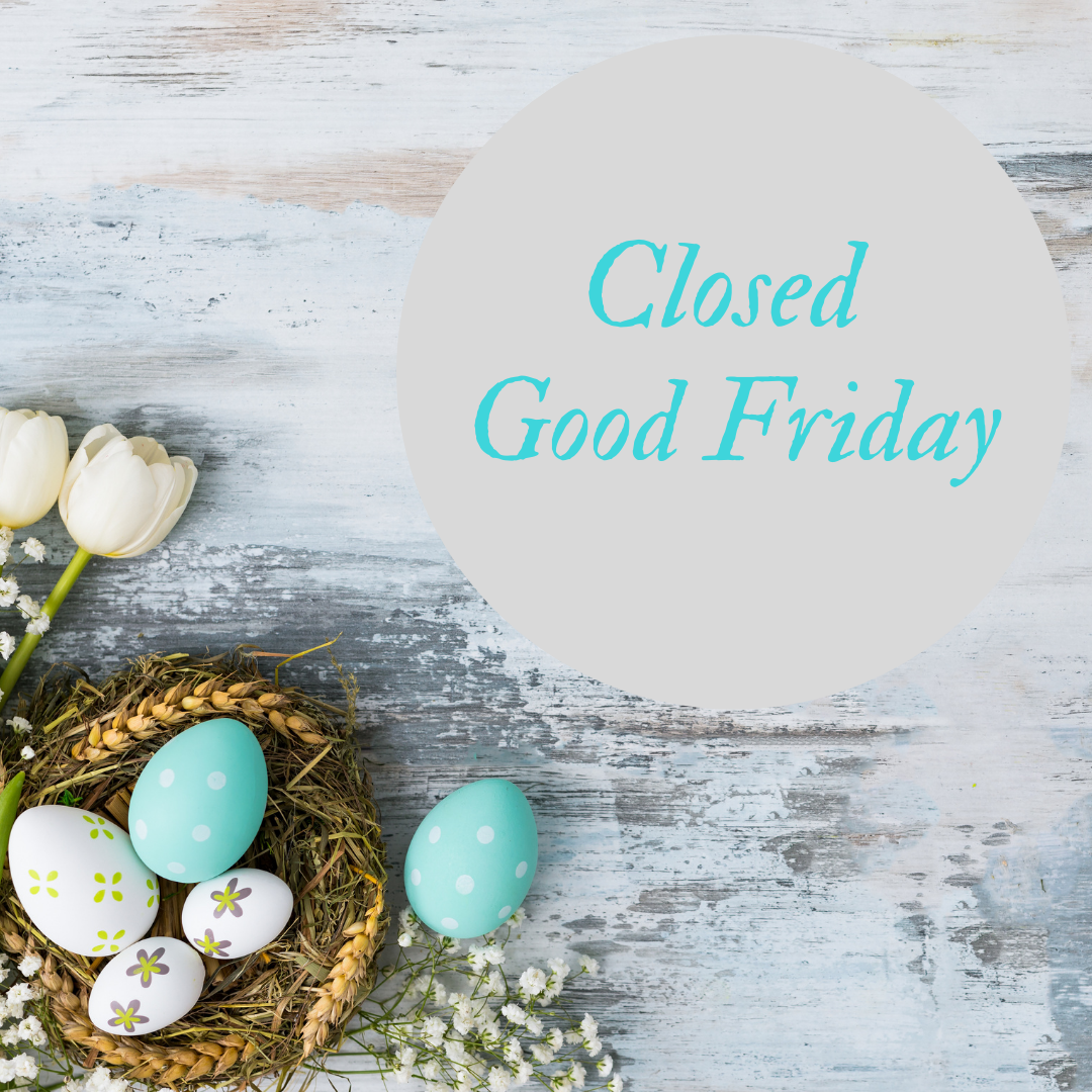 Closed Good Friday