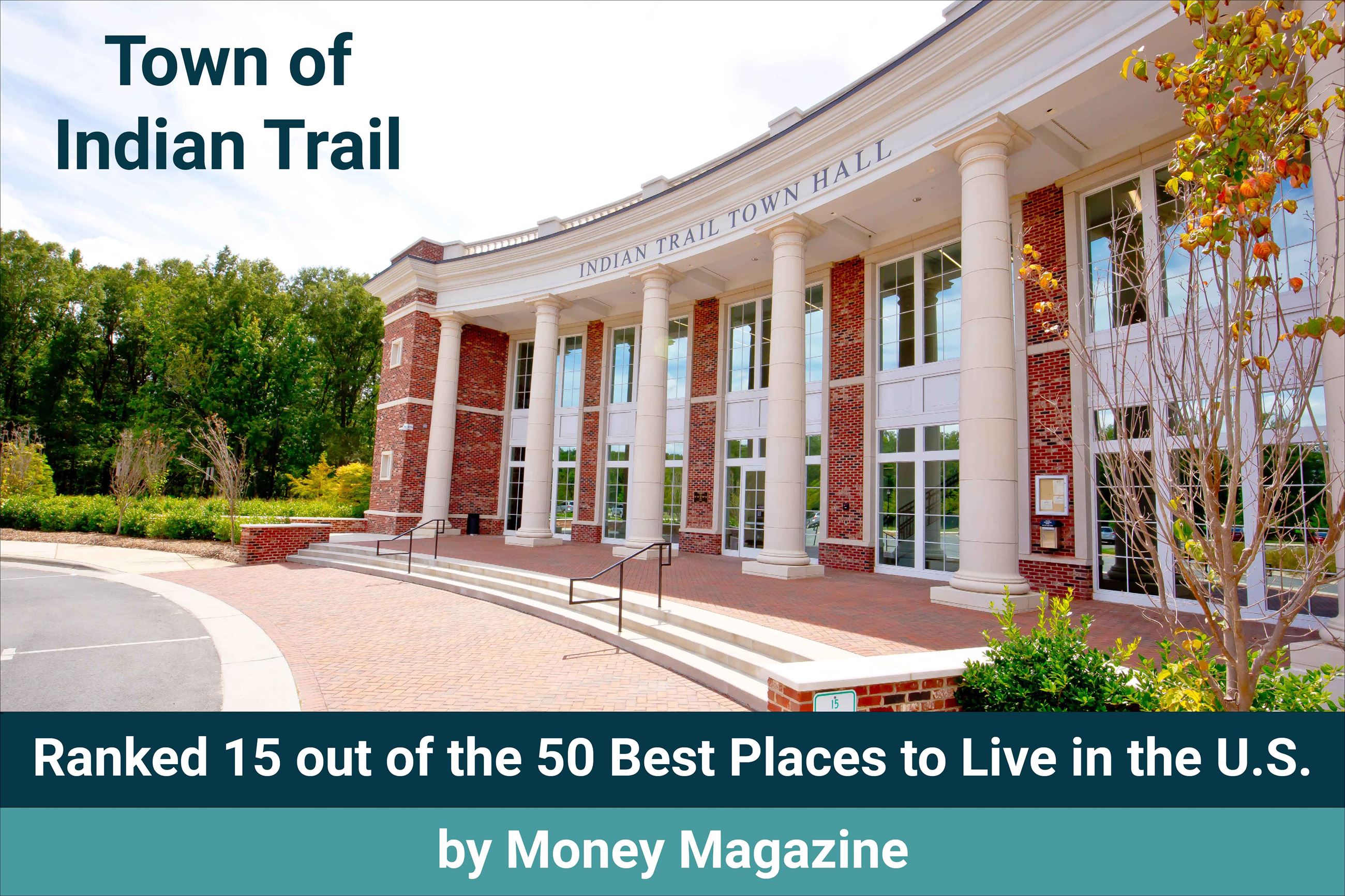 Indian Trail Named 15 out of 50 Best Places to Live in the U.S by Money Magazine