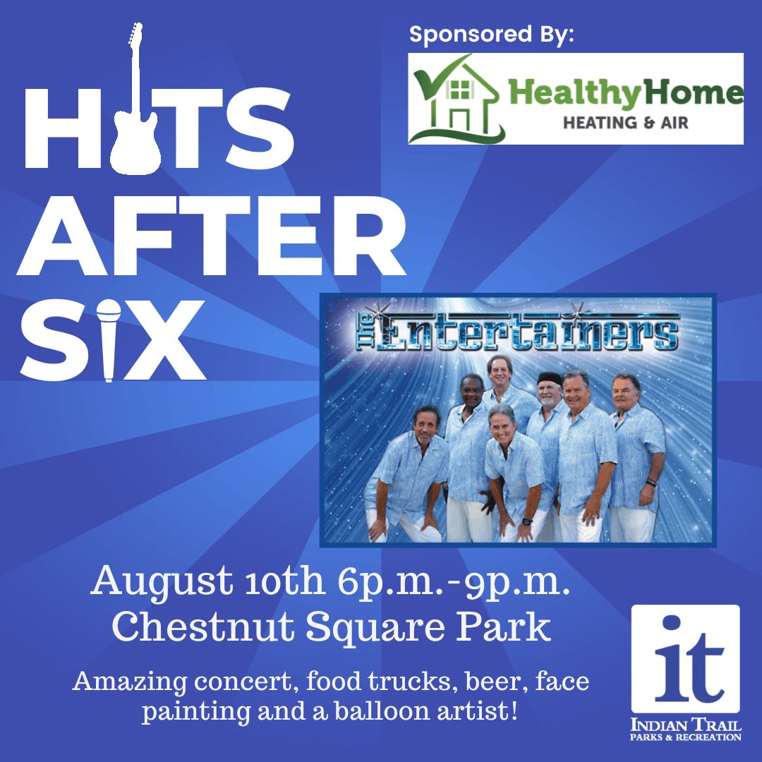 HITS After Six featuring The Entertainers on Aug. 10, 2023, from 6-9 p.m. at Chestnut Square Park